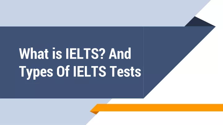 what is ielts and types of ielts tests
