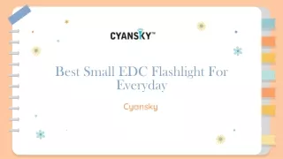 Best Small EDC Flashlight For Everyday