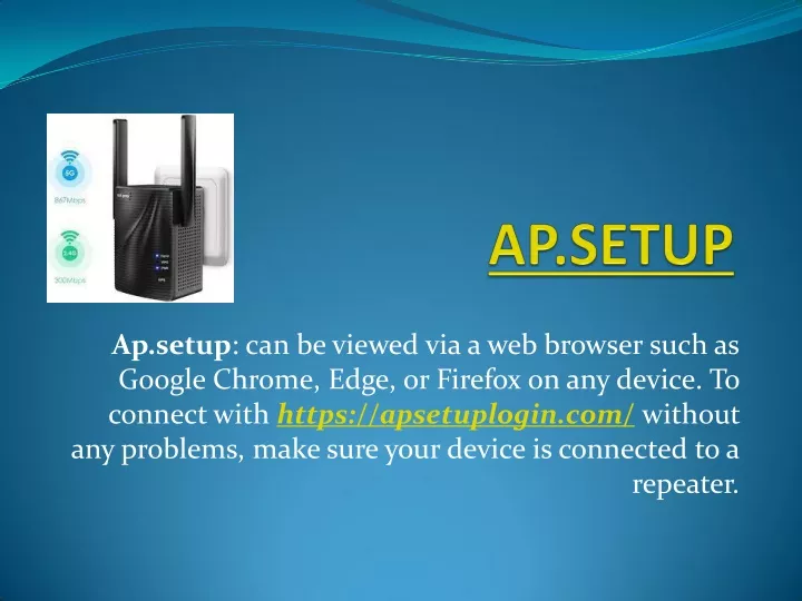 ap setup can be viewed via a web browser such