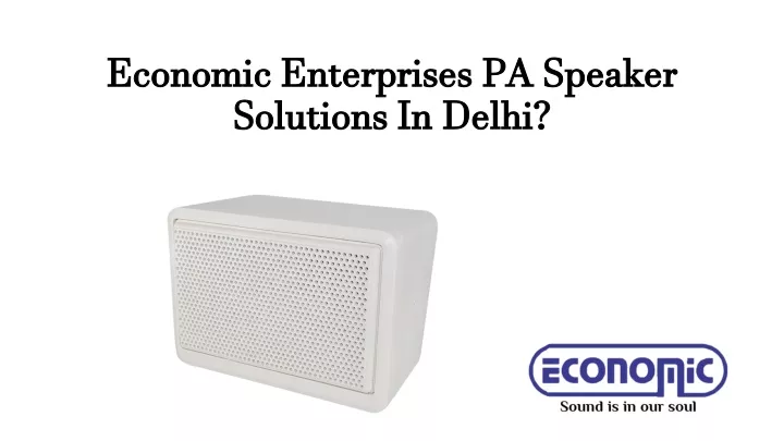 economic enterprises pa speaker solutions in delhi
