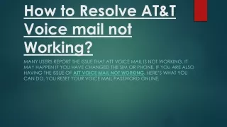 How to Resolve AT&T Voice mail not Working (1)