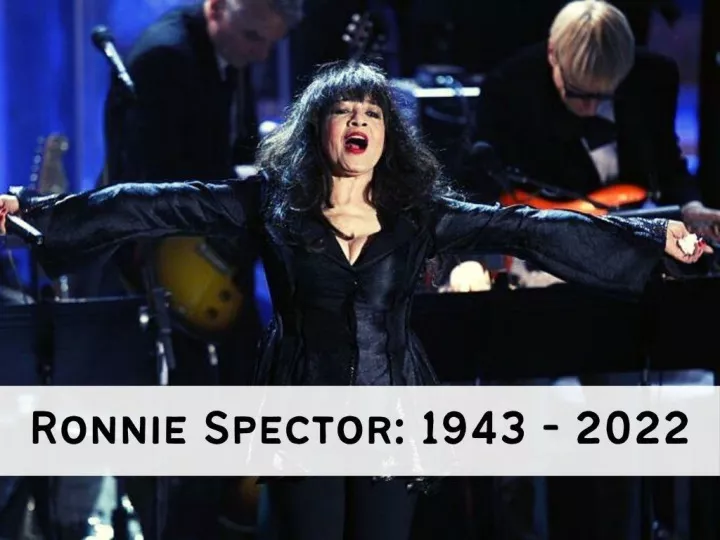 ronnie spector 1943 2022