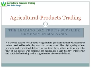 Malaysian Pure Natural Dried Fruits Supplier Company