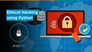 Ethical Hacking Using Python | Python Ethical Hacking Tutorial | Ethical Hacking
