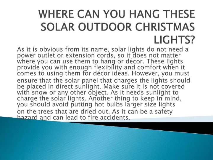 where can you hang these solar outdoor christmas lights