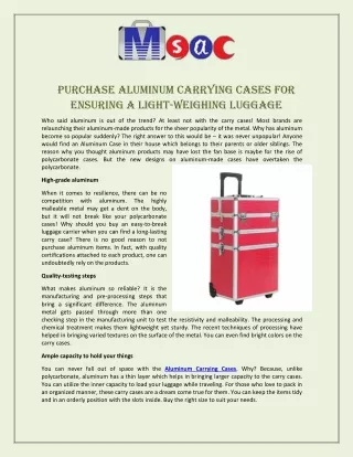 Purchase Aluminum Carrying Cases For Ensuring A Light-weighing Luggage