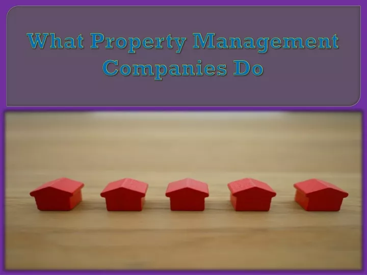 what property management companies do