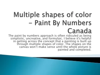 Multiple shapes of color - Paint By Numbers Canada