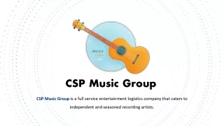 Top Artist Management Services - CSP Music Group
