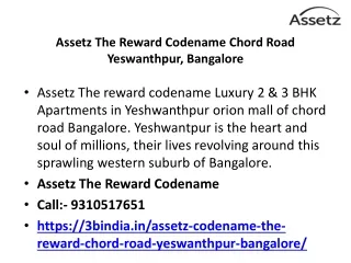 Assetz The Reward Codename Chord Road Yeswanthpur, Bangalore
