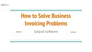 how to solve business invoicing problems