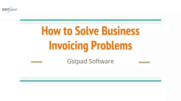 how to solve business invoicing problems