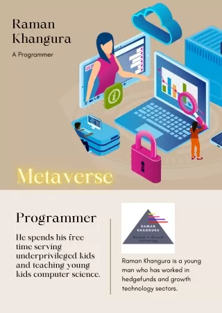 Raman Khangura | Enjoys programming and producing content in the metaverse