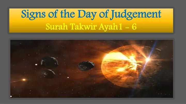 signs of the day of judgement surah takwir ayah1 6