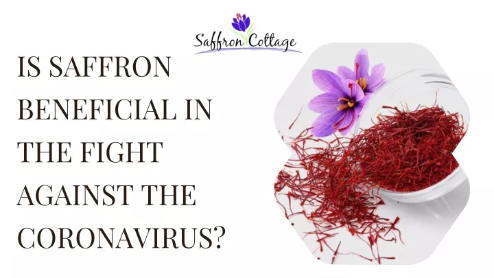 is saffron beneficial in the fight against