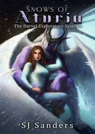 [Doc] Snows of Aturia (The Darvel Exploratory Systems #3) Full