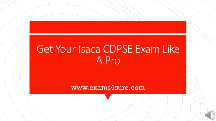 get your isacacdpse exam like a pro