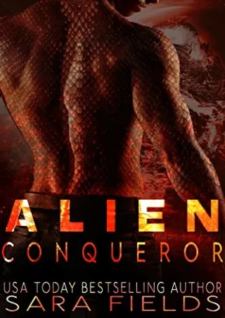 [DOWNLOAD] Alien Conqueror: A Dark Sci-fi Romance Full