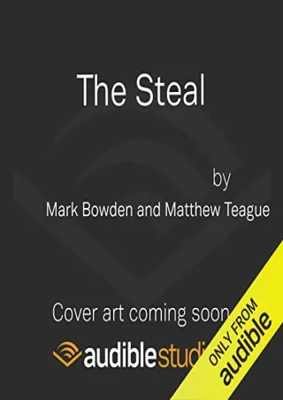 Download [ebook] The Steal: The Attempt to Overturn the 2020 Election and the People Who Stopped It Full