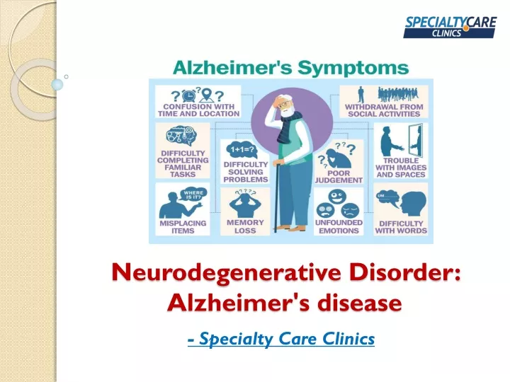 Ppt Neurodegenerative Disorder Alzheimers Disease Symptoms Risk Factors Powerpoint 4609