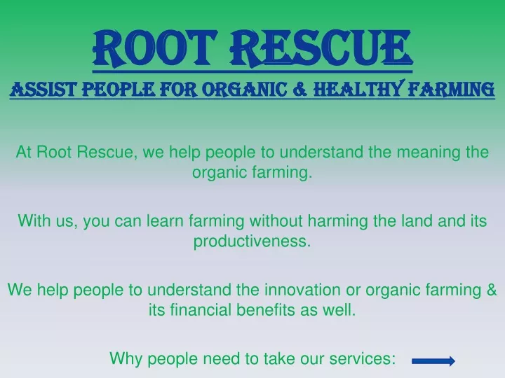 root rescue assist people for organic healthy farming