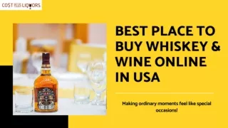 Best Place To Buy Whiskey & Wine Online In USA
