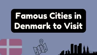 Famous Cities in Denmark