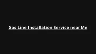 gas line installation service near me