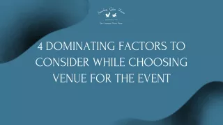 4 Dominating Factors to Consider While Choosing Venue for the Event