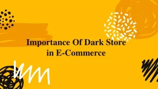 Importance Of Dark Store In India