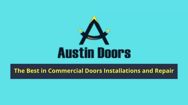 the best in commercial doors installations