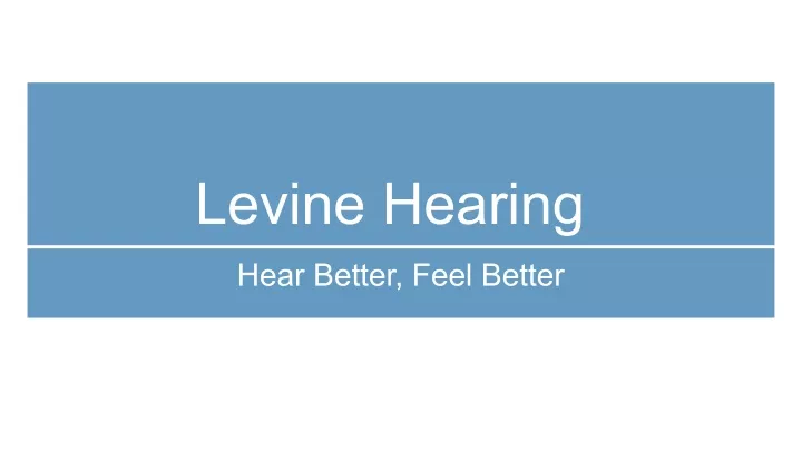 levine hearing