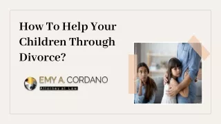 How To Help Your Children Through Divorce?