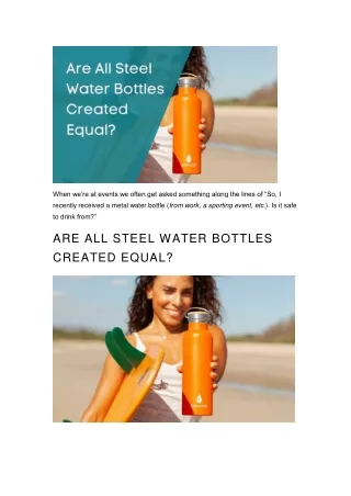 ARE ALL STEEL WATER BOTTLES CREATED EQUAL WHAT YOU SHOULD LOOK FOR