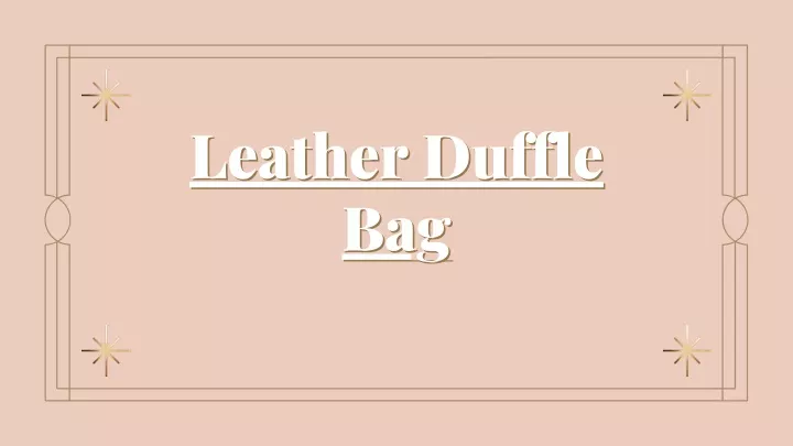 leather duffle leather duffle bag bag
