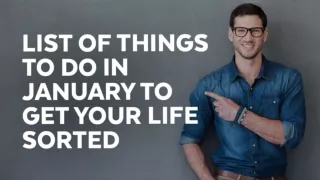 List Of Things To Do In January To Get Your Life Sorted