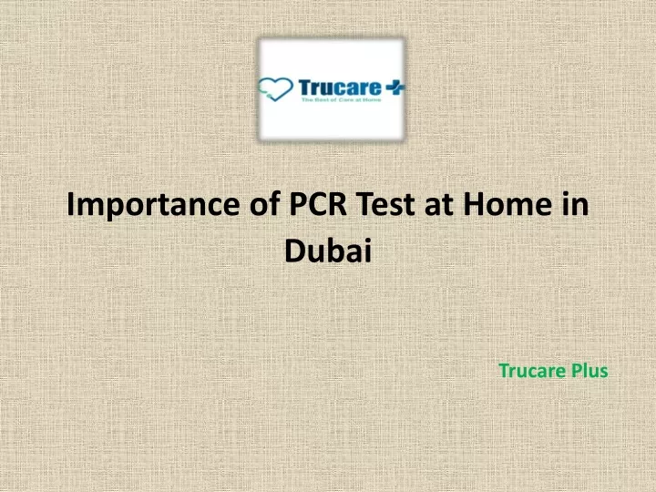 importance of pcr test at home in dubai