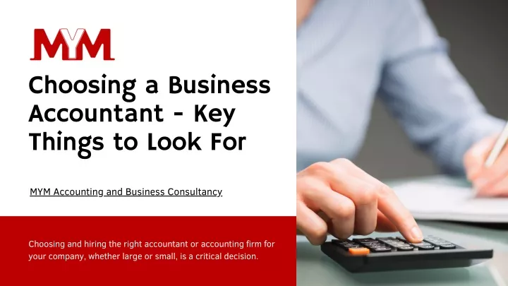 choosing a business accountant key things to look
