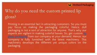 Why do you need the custom printed lip gloss?