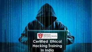 CEH Course and Certification | Ethical Hacking Training in India