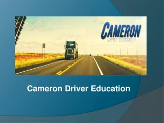 Cameron Driver Education