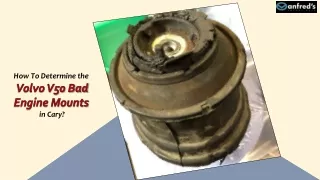 how to determine the volvo v50 bad engine mounts