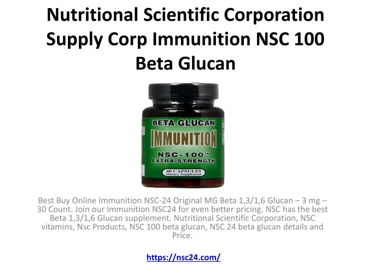 nutritional scientific corporation supply corp immunition nsc 100 beta glucan