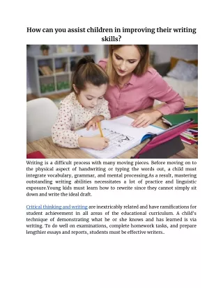 How can you assist children in improving their writing skills