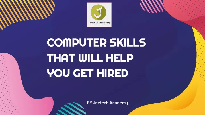 computer skills that will help you get hired