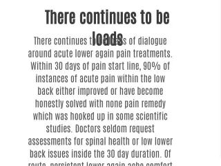 there continues to be loads around acute lower
