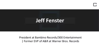 Jeff Fenster - Experienced Professional From Los Angeles, CA