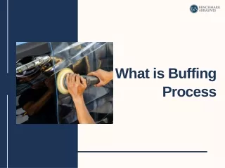 what is buffing process