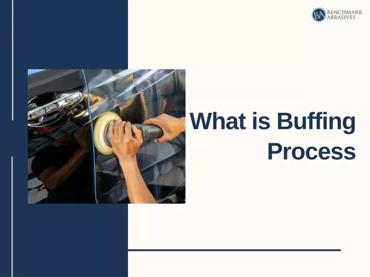what is buffing process
