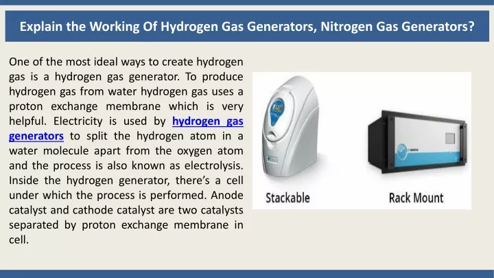 explain the working of hydrogen gas generators